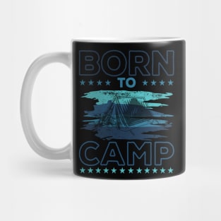 Born To Camp Mug